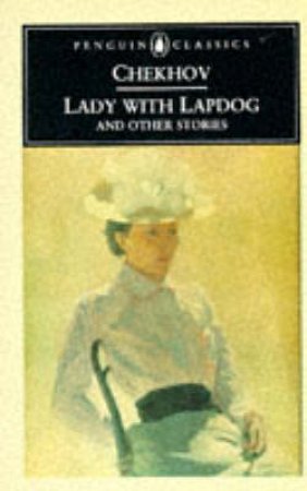 Penguin Classics: Lady With Lapdog & Other Stories by Anton Chekhov