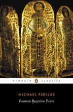 Penguin Classics Fourteen Byzantine Rulers