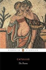 Penguin Classics The Poems of Catullus