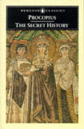 Penguin Classics: The Secret History by Procopius