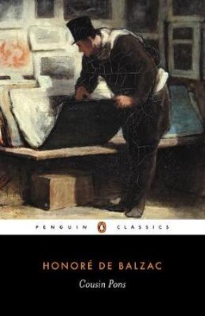 Penguin Classics: Cousin Pons by Honore De Balzac