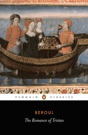 Penguin Classics: The Romance of Tristan by Beroul