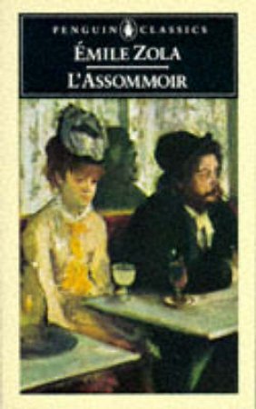 Penguin Classics: L'Assommoir by Emile Zola