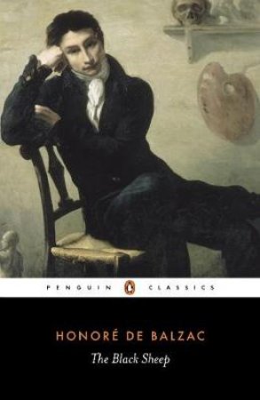 Penguin Classics: Black Sheep: (La Raboulleuse) by Honore Balzac