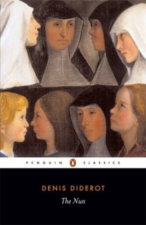 Penguin Classics: The Nun by Denis Diderot
