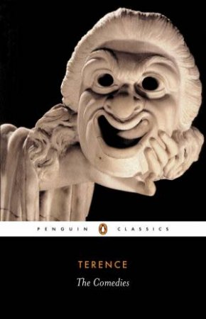 Penguin Classics: The Comedies by Terence