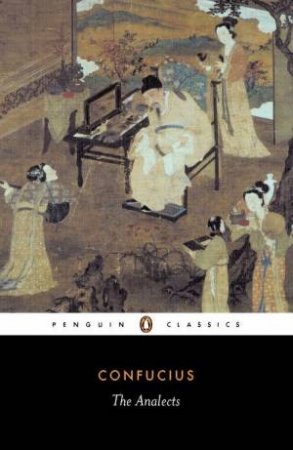 Penguin Classics: The Analects by Confucius