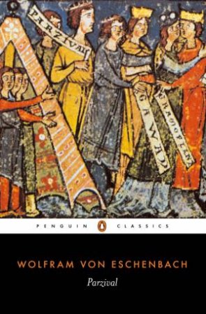 Penguin Classics: Parzival by Wolfran Von Eschenbach 