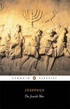 Penguin Classics: The Jewish War