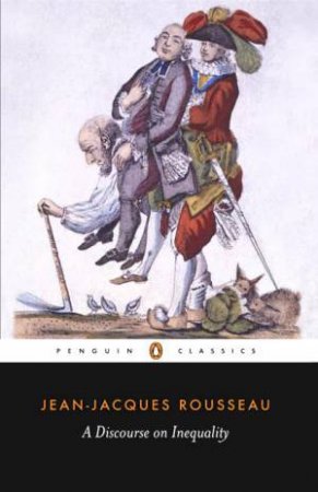 Penguin Classics: Discourse on Inequality by Jean-Jacques Rousseau