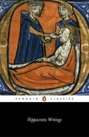 Penguin Classics: Hippocratic Writings by Hippocrates