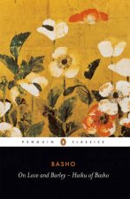 Penguin Classics On Love  Barley  Haiku of Basho