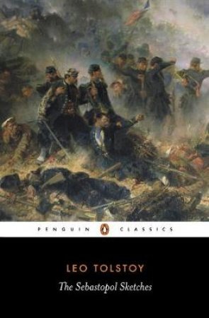 Penguin Classics: The Sebastopol Sketches by Leo Tolstoy