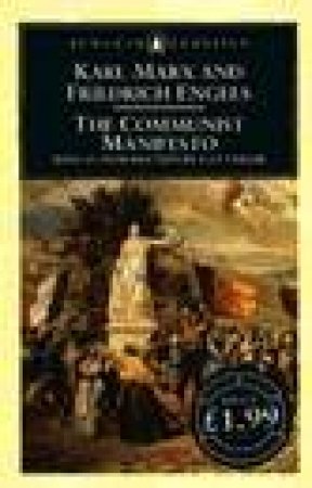 Penguin Classics: The Communist Manifesto by Karl Marx