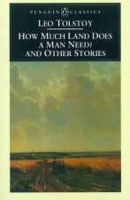 Penguin Classics How Much Land Does a Man Need  Other Stories