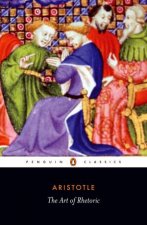 Penguin Classics The Art Of Rhetoric