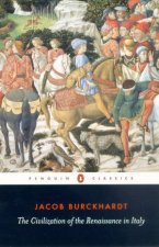 Penguin Classics Civilization of the Renaissance in Italy