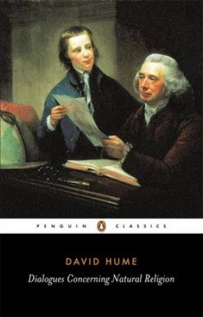 Penguin Classics: Dialogues Concerning Natural Religion by David Hume