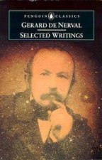 Penguin Classics Selected Writings Gerard De Nerval
