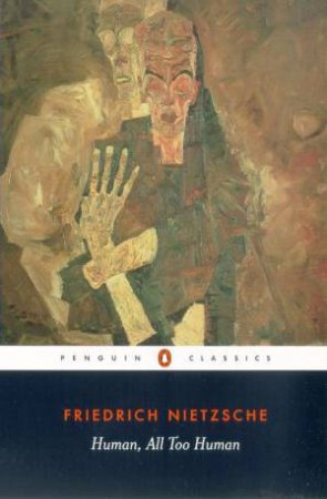 Penguin Classics: Human, All Too Human