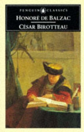 Penguin Classics: Cesar Birotteau by Honore De Balzac