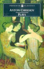 Penguin Classics Anton Chekhov Plays