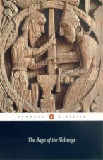 Penguin Classics The Saga of the Volsungs