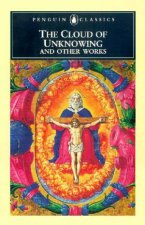 Penguin Classics The Cloud Of Unknowing And Other Works