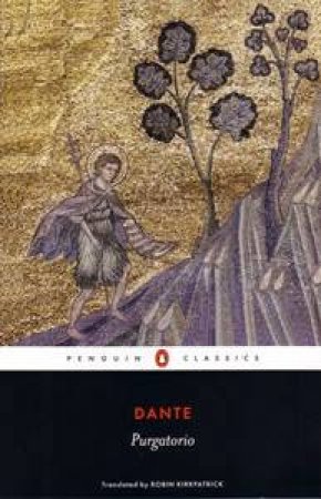 Penguin Classics: The Divine Comedy: Purgatorio by Dante Alighieri
