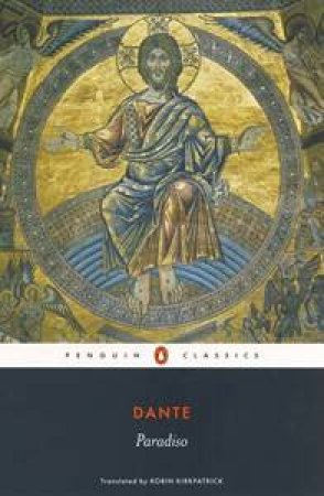 The Divine Comedy Vol. III: Paradiso by Dante Alighieri
