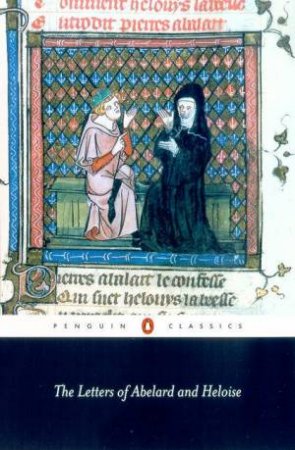 Penguin Classics: The Letters of Abelard & Heloise by Betty Radice