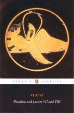 Penguin Classics Phaedrus and Letters VII and VIII