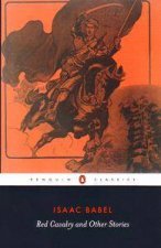 Penguin Classics Red Cavalry  Other Stories
