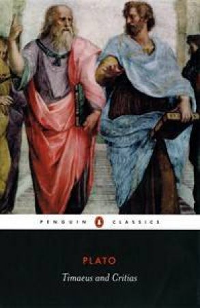 Penguin Classics: Timaeus and Critias by Plato