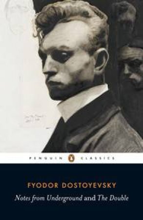 Black Classics: Notes From Underground and The Double by Fyodor Dostoyevsky