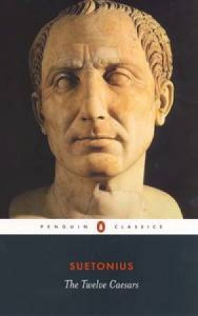 Penguin Classics: The Twelve Caesars