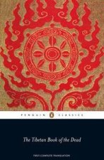 Penguin Classics Tibetan Book of the Dead First Complete Translation