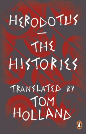 The Histories by Herodotus & Tom Holland 