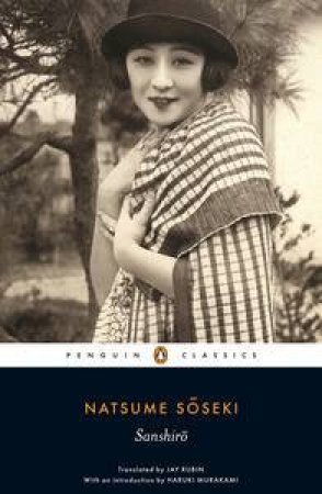 Penguin Classics: Sanshiro by Natsume Soseki