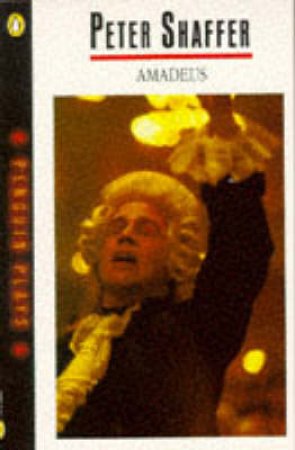 Amadeus - Screenplay by Peter Shaffer