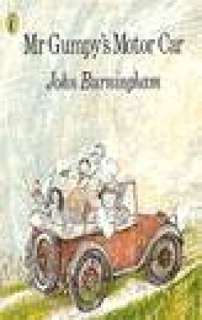 Mr Gumpy's Motor Car by John Burningham