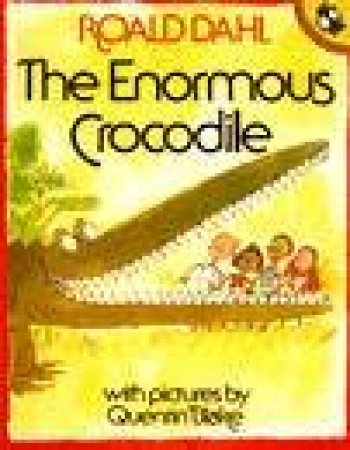 The Enormous Crocodile by Roald Dahl