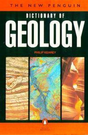 The New Penguin Dictionary Of Geology by Philip Keary