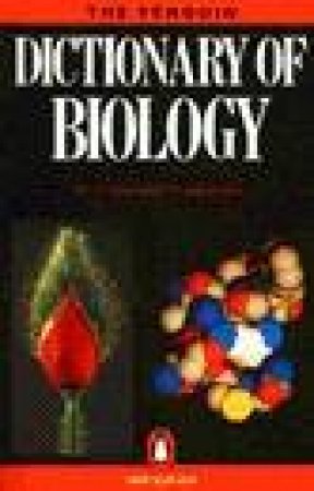Dictionary Of Biology by M Thain & M Hickman