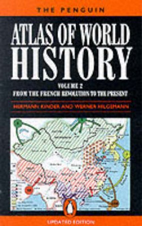 The Penguin Atlas of World History by Hermann Kinder & Werner Hilgemann