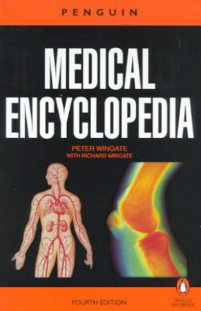 The Penguin Medical Encyclopedia - 4 ed by Peter Wingate