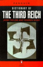 A Dictionary Of The Third Reich