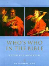 Whos Who In The Bible Illustrated Edition