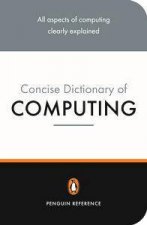 The Penguin Concise Dictionary Of Computing