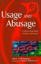 Usage  Abusage A Guide To Good English